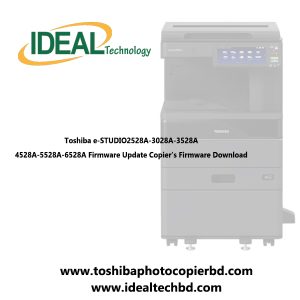 Toshiba e-STUDIO2528A-3028A-3528A-4528A-5528A-6528A Firmware Update