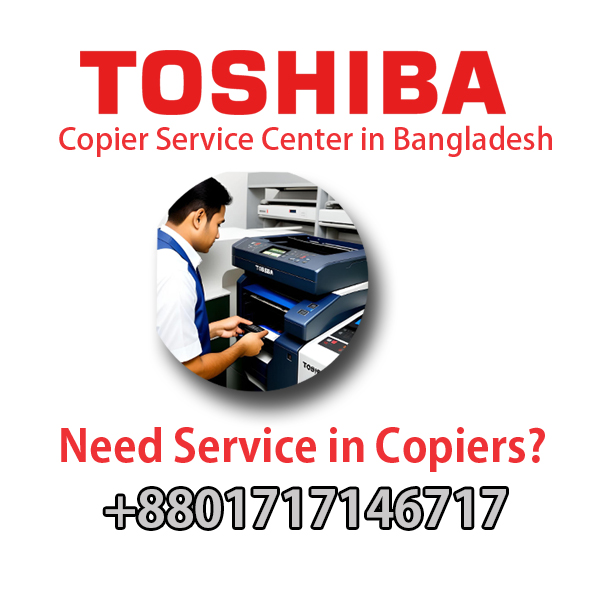 Toshiba Printer Service Center in Bangladesh