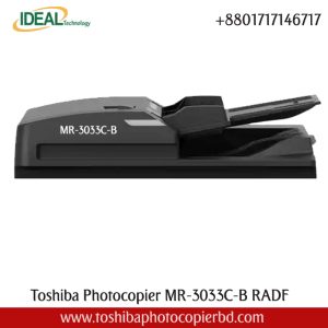 Buy Toshiba Photocopier MR-3033C-B RADF Best Price In Bangladesh Toshiba MR-3033 RADF Automatic Double-Sided Documents Feeder has 100 sheet capacity, A5-A3, 35-157gsm, mime plain paper and can be used with e-Studio 2020ac, e-Studio 2520ac, e-Studio 2525AC, e-Studio 2528a, e-Studio 3025AC, e-Studio 3028a, e-Studio 3528a, e-Studio 3525ac, e-Studio 3528a, e-Studio 5525A, and e-Studio 4528a Photocopiers. It uses easy Color scanning super fast 72 IPM and the scanning color Scan. It has no warranty