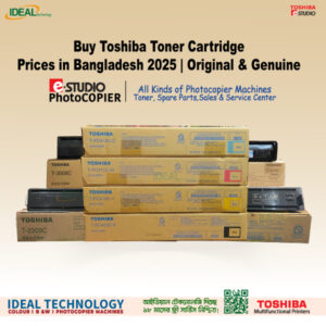 Buy Toshiba Toner Cartridge Prices in Bangladesh 2025 | Original & Genuine