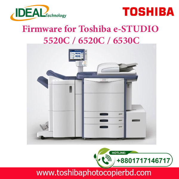 Firmware for Toshiba e-STUDIO 5520C / 6520C / 6530C